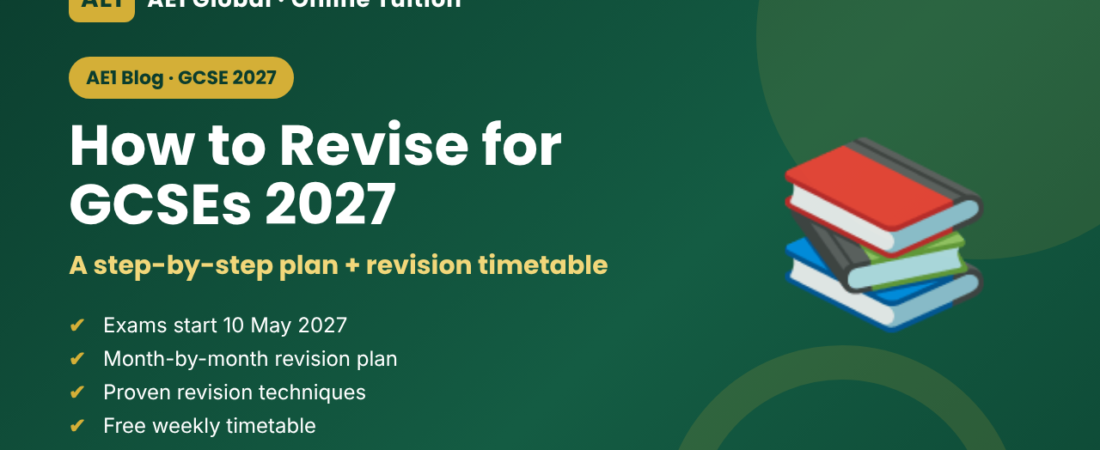How to Revise for GCSEs 2027: Step-by-Step Plan + Free Revision Timetable